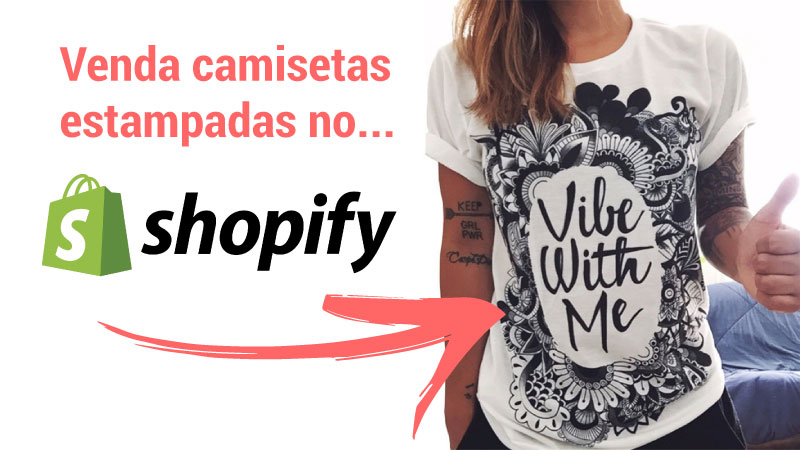 Dropshipping de camisetas estampadas no Shopify